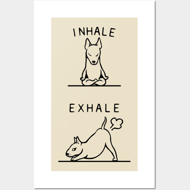 Inhale Exhale Bull Terrier Wall Art by huebucket